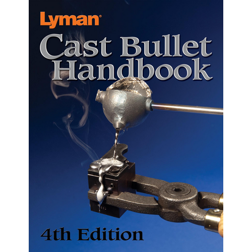 Cast Bullet Handbook 4Th Ed.